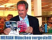 Vorgestellt: der neue München MERIAN (Foto: MartiN Schmitz)